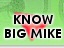 Know Big Mike